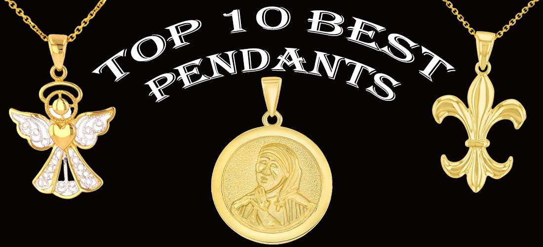 TOP 10 BEST PENDANTS TO ELEVATE YOUR EVERYDAY FASHION